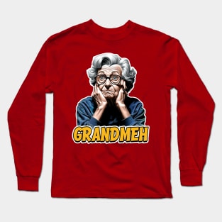 Grandmeh - Meh Funny Grandma Long Sleeve T-Shirt